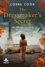 The dressmaker's secret / Lorna Cook.