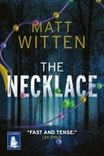 The necklace / Matt Witten.