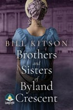Brothers and sisters of Byland Crescent / Bill Kitson.