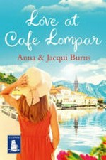 Love at Café Lompar / Anna and Jacqui Burns.