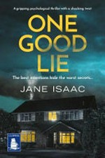 One good lie / Jane Isaac.