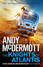 The Knights of Atlantis / Andy McDermott.