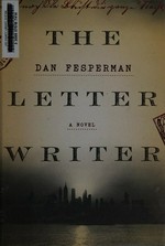 The letter writer / Dan Fesperman.