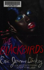 The blackbirds / Eric Jerome Dickey.