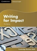 Writing for impact. by Tim Banks. [Student's book with audio CDs] /