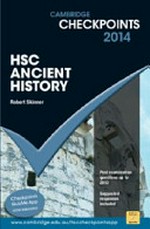 HSC ancient history 2014 / Robert Skinner.