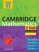 Cambridge mathematics 2 unit. Bill Pender ... [et al.]. Year 11 /