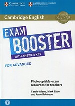 Cambridge English. Exam booster with answer key : for advance / Carole Allsop, Mark Little and Anne Robinson.