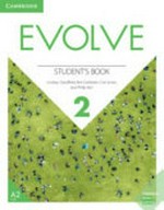 Evolve. Lindsay Clandfield, Ben Goldstein, Ceri Jones, and Philip Kerr. 2, Student's book /