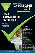 HSC advanced English 2018 / Mel Dixon, Kate Murphy and Amy Hughes.