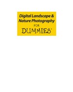 Digital landscape & nature photography for dummies / by Doug Sahlin.