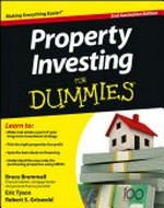 Property investing for dummies / by Bruce Brammall, Eric Tyson, Robert S. Griswold.