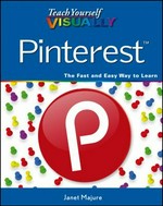 Teach yourself visually Pinterest / Janet Majure.