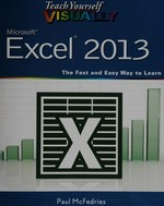 Teach yourself visually Excel 2013 / Paul McFedries.