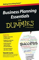Business planning essentials for dummies / Veechi Curtis.