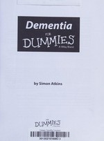 Dementia for dummies / by Simon Atkins.