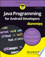 Java programming for Android developers / by Barry Burd.