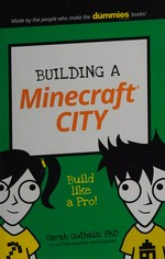 Building a minecraft city / by Sarah Guthals, PhD.