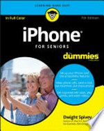 iPhone for seniors / by Dwight Spivey.