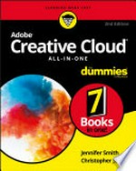 Adobe Creative Cloud all-in-one for dummies / by Jennifer Smith and Christopher Smith.