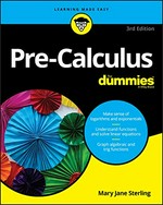Pre-calculus / by Mary Jane Sterling.