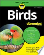 Birds for dummies / by Brian L. Speer, DVM, Kim Campbell Thornton, and Gina Spadafori.