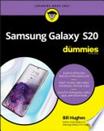 Samsung Galaxy S20 for dummies / by Bill Hughes.