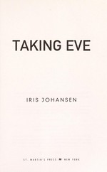 Taking Eve / Iris Johansen.