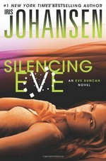 Silencing Eve / Iris Johansen.