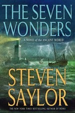 The seven wonders : a mystery of ancient Rome / Steven Saylor.