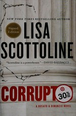 Corrupted / Lisa Scottoline.