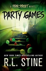 Party games : a novel / R. L. Stine.