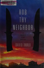 Rob thy neighbor / David Thurlo.