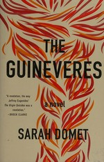 The Guineveres / Sarah Domet.