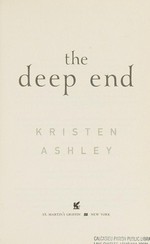 The deep end / Kristen Ashley.