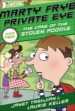 The case of the stolen poodle & other mysteries / Janet Tashjian ; illustrated by Laurie Keller.