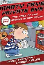 The case of the missing action figure & other mysteries / Janet Tashjian ; illustrated by Laurie Keller.