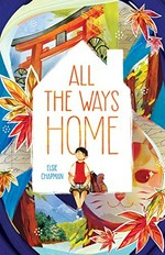 All the ways home / Elsie Chapman.