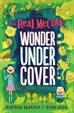 Wonder undercover / Matthew Swanson & Robbi Behr.