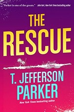 The rescue / T. Jefferson Parker.