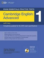 Cambridge English, exam essentials practice tests / Charles Osborne with Carol Nuttall with new material by Tom Bradbury and Claire Morris. 1 : Advanced (CAE).