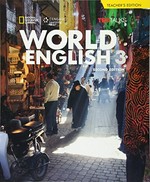 World English. real people, real places, real language (Teacher's edition) / Kristin L. Johannsen and Rebecca Tarver Chase, authors ; Rob Jenkins, series editor. 3 :