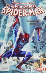 The amazing Spider-Man. Dan Slott with Christos Gage (#19), writers ; Giuseppe Camuncoli & R.B. Silva, pencilers ; Javier Garrón, artist. Vol. 4 / Worldwide.