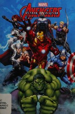 Avengers. based on the TV series written by Paul Dini [and four others] ; adapted by Joe Caramagna ; art by Marvel Animation Studios. [Vol. 3] / Ultron revolution.