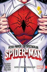 Peter Parker, the spectacular Spider-man. Chip Zdarsky, writer ; artists, Adam Kubert [and three others]. Vol. 1, Into the twilight /