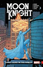 Moon Knight. Max Bemis, writer ; Jacen Burrows, penciler ; Jacen Burrows (#188-189) & Guillermo Ortego (#189-193), inkers ; Mat Lopes, color artist ; VC's Cory Petit. [1], Crazy runs in the family /