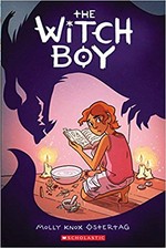 The witch boy: Molly Ostertag.