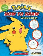 Pokémon how to draw / written by Maria S. Barbo, Tracey West, and Ron Zalme ; illustrations by Ron Zalme.