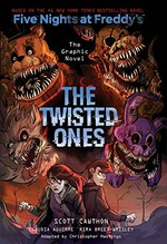 The twisted ones : the graphic novel / by Scott Cawthon and Kira Breed-Wrisley ; adapted by Christopher Hastings ; illustrated by Claudia Aguirre ; colors by Laurie Smith and Eva de la Cruz.