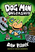 Dog man. written and illustrated by Dav Pilkey, as George Beard and Harold Hutchins ; with color by Jose Garibaldi. Unleashed /